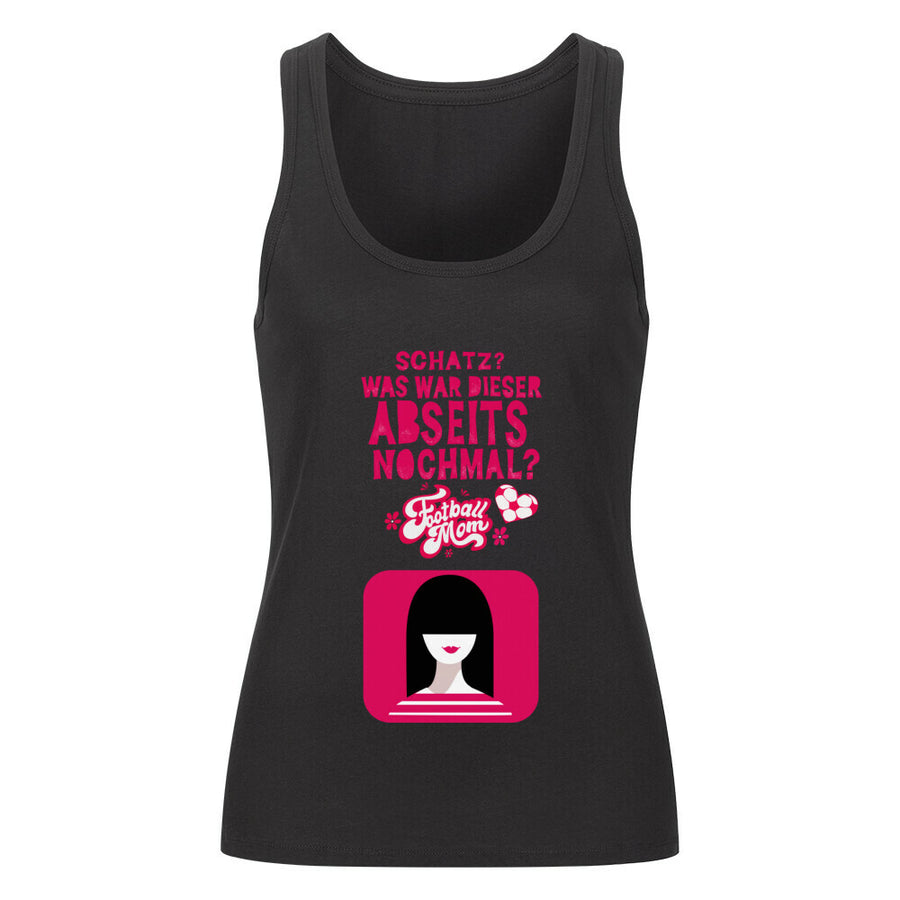 Premium Bio Tanktop Damen Schatz was war dieser Abseits noch mal?
