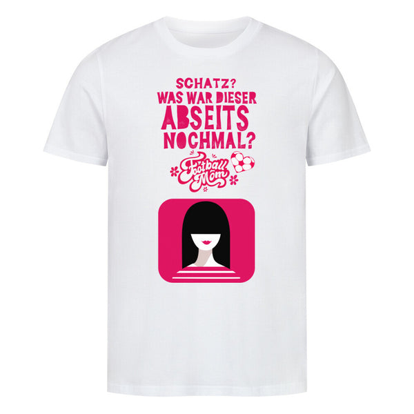 Premium Organic Shirt Schatz was war dieser Abseits noch mal?