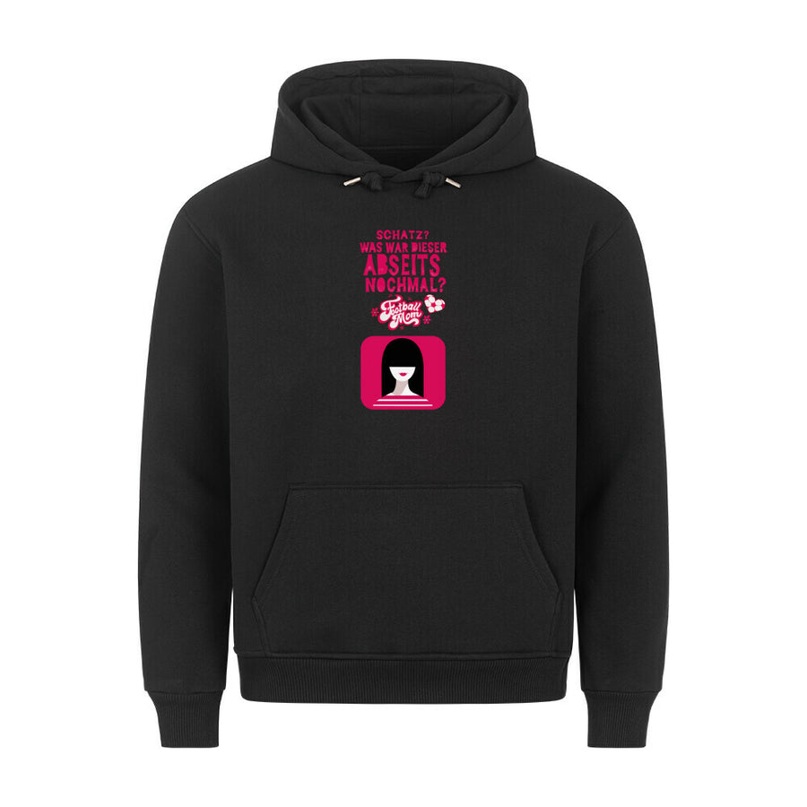 HigherBlanks Premium Hoodie Schatz, was war das noch mal für eine Abseitsstellung?
