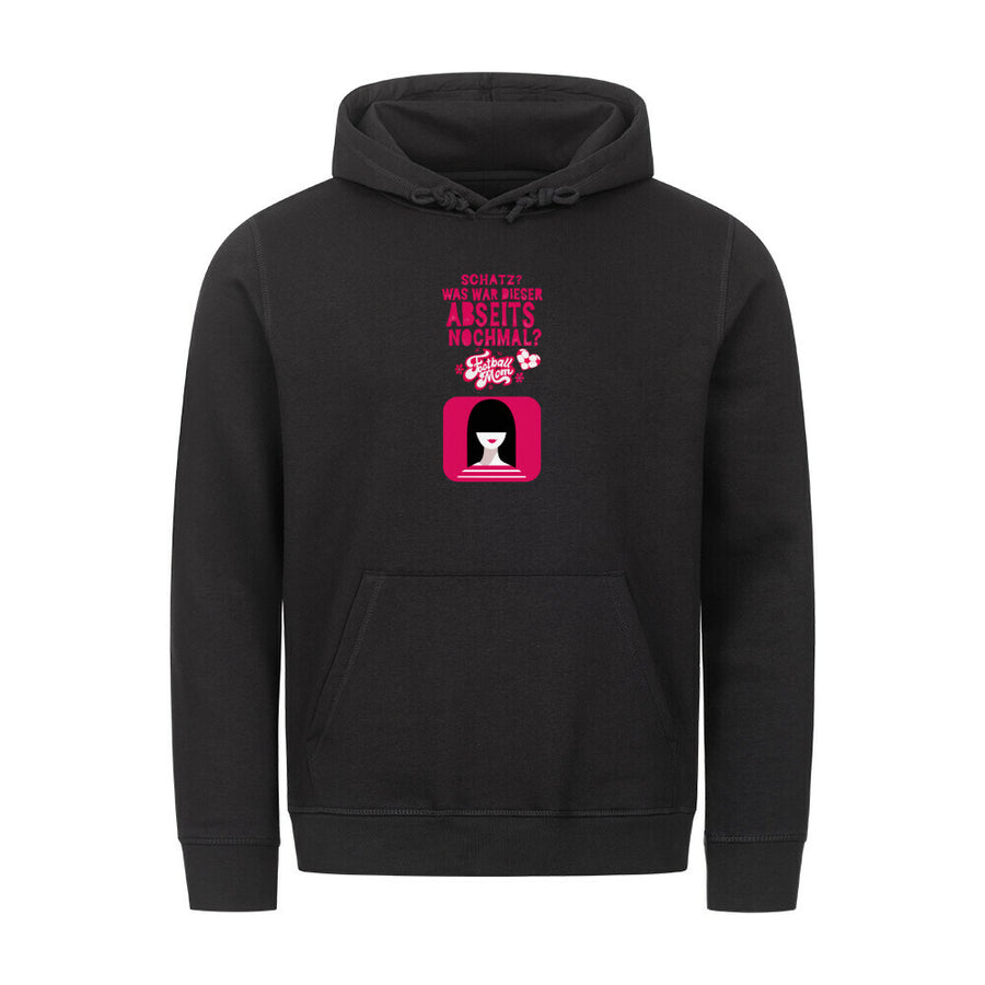 Premium Organic Hoodie Schatz was war dieser Abseits noch mal?